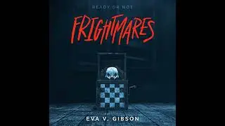 Frightmares by Eva V. Gibson | Full Audiobook
