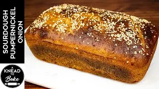 Sourdough Pumpernickel Onion I A Knead to Bake