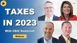 Potential Tax Implications in 2023 - With Somerset CPAs and Advisors