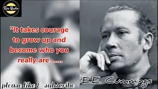 Top and Best E.  E.  Cummings's Quotes #quotes #rarequotes #cummings #poetry #americanpoet