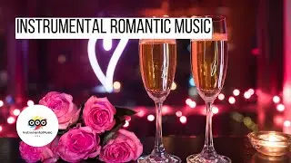 Instrumental Romantic Music #2 -  Melodies for Love and Relaxation #instrumental #romanticmusic