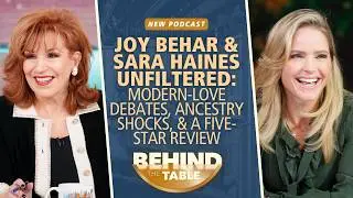 Joy Behar & Sara Haines Unfiltered: Modern‑Love Debates, Ancestry Shocks, & A Five-Star Review