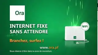 Ora 4G: Internet Fixe sans attendre