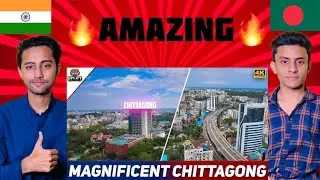 Indian Reaction on Chittagong | The Port City of Bangladesh |