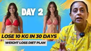 Weight Loss Diet Plan | Full Day Indian Diet for Fat Loss at Home