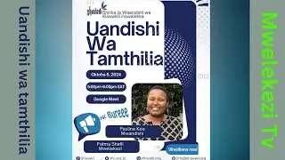UANDISHI WA TAMTHILIA SEHEMU YA KWANZA - PAULINE KEA