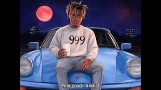 juice wrld 4am crack addict but its really racist (unreleased)