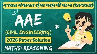 GPSSB AAE (Civil) Paper Solution 2026 | Additional Assistant Engineer | Maths Reasoning | Panchayat