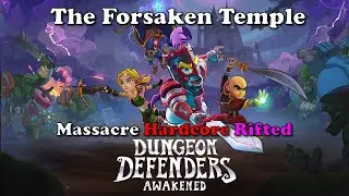 Dungeon Defenders Awakened - The Forsaken Temple Mix Mode MHR Dune Eater Difficulty Setup
