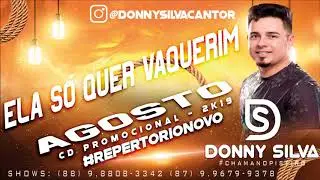 Donny Silva - Ela S&oacute; Quer Vaqueirim ( Promocional Agosto 2k19 )