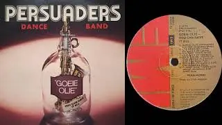 Persuaders Dance Band - Goeie Olie