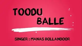 Thoodu Balle Tuluvanaadn toole.