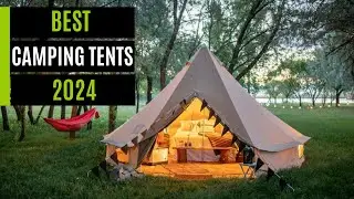 Best Camping Tents in 2024