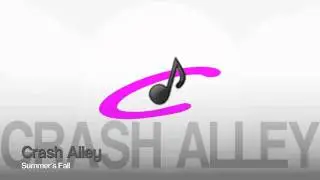 Crash Alley - Summer's Fall