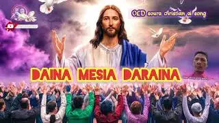 Daina mesia daraina|| OLD soura christian ai song 