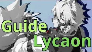 [Guide] Complet et ACCESSIBLE : Ma&icirc;trisez Lycaon, Skills, Build, Team et Conseils !