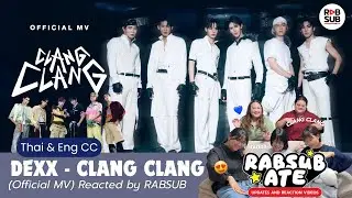 (REACTION) Official MV | 'CLANG CLANG' 🔧🏎️ | RABSUB รับซับ [TH & EN CC]