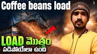  Load mottham padipoyela undhi || Coffee beans load @KITTUTRUCKVLOGS007 