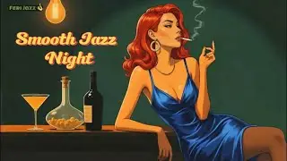 Smooth Jazz Night Club  Timeless Sax & Trumpet for Relaxing Evenings