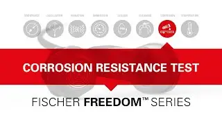 Corrosion resistance test - Fischer Freedom&trade; Series
