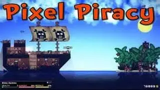 Pixel Piracy | EP 3 Crap Skill