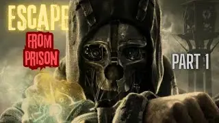 The World's Loudest Assassin | Dishonored Part 1