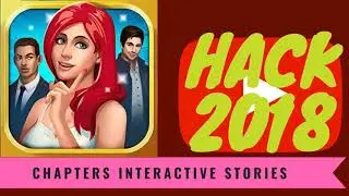 Chapters Interactive Stories Hack | How to Get Diamonds & Tickets (android/ios) Cheats 2018