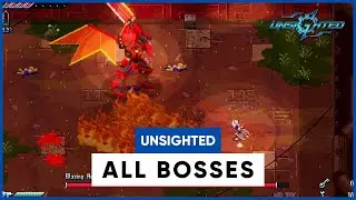 Unsighted | All Bosses