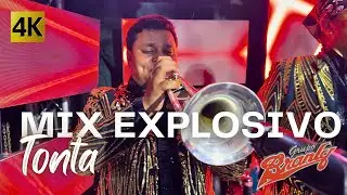 Grupo Branly - Mix Explosivo Tonta 4K