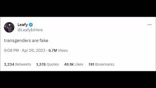 (AI) Leafyishere Reads Tweet: transgenders are fake