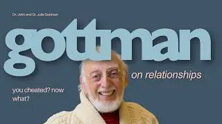 She Still Brings Up the Affair? Here&rsquo;s What You Haven&rsquo;t Done Yet | Gottman Therapy Explained