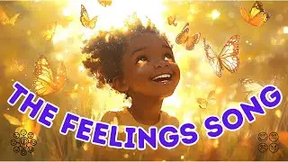 🎶 The Feelings Song | 🧸💖 Learn & Express Emotions with Music 🎵