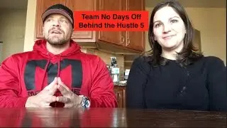 Team No Days Off | Behind the Hustle 5