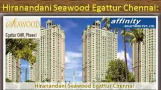 Hiranandani seawood egattur chennai