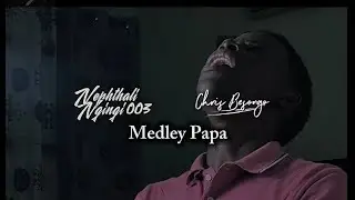 Medley Papa feat Christian Besongo
