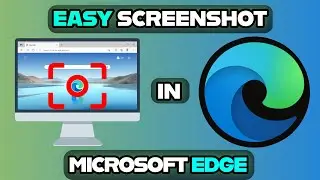 How to Take a Screenshot in Microsoft Edge &ndash; Best & Fastest Methods!