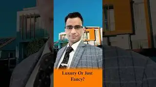 True Luxury vs Fancy Flat&mdash;Know the Difference | #realestatetips #realestate #shorts