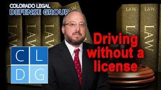 Driving without a license in Colorado -- Is it a crime? [2022 UPDATES IN DESCRIPTION]