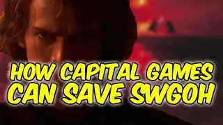 How Capital Games Can Save SWGOH