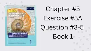 Chapter #3, Exercise #3A, Question #3-5, Book D1