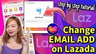 PAANO MAGPALIT NG EMAIL ADDRESS SA LAZADA | Riencyll Cabile