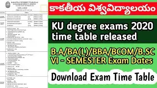 KU degree exams 2020 time table released | Kakatiya University degree exam time table 2020 | Degree