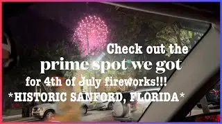 Historic Sanford Florida - 4th of July Fireworks Watching Tip