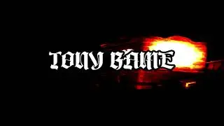 Tony Bame [mv] - chuff, skengman123, dehdeh (prod. thirdd)