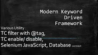 10 Modern Keyword Driven Framework - Various Utility