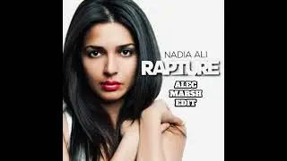 Nadia Ali - Rapture (Alec Marsh Edit)