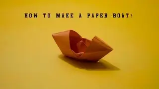 How To Make A Paper Boat |Origami|
