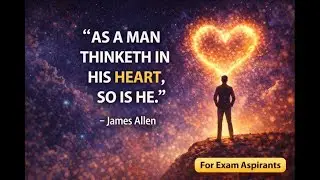“As a man thinketh in his heart, so is he.”