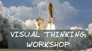 Launching the Visual Thinking Workshop