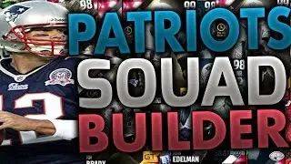 ALL-TIME NEW ENGLAND PATRIOTS SQUAD BUILDERS & GAMEPLAY | MADDEN 16 ULTIMATE TEAM